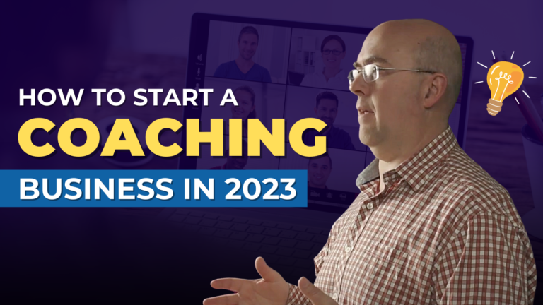 How to start a coaching business in 2023