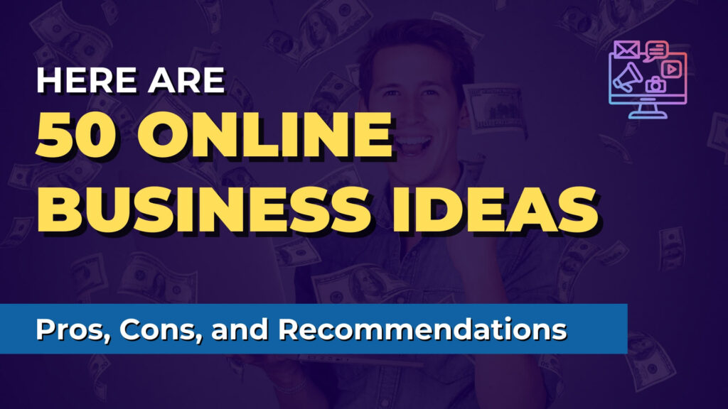 Image with the text: 50 Online Business Ideas