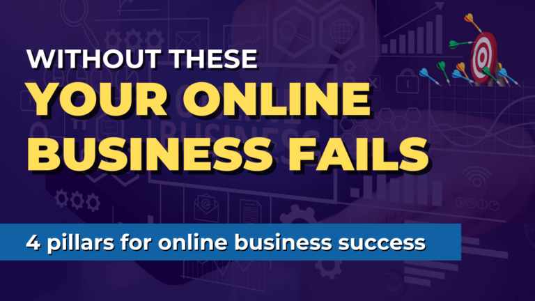Without these, your online business fails…